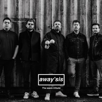 Away'sis -  Ultimate Oasis Tribute Band